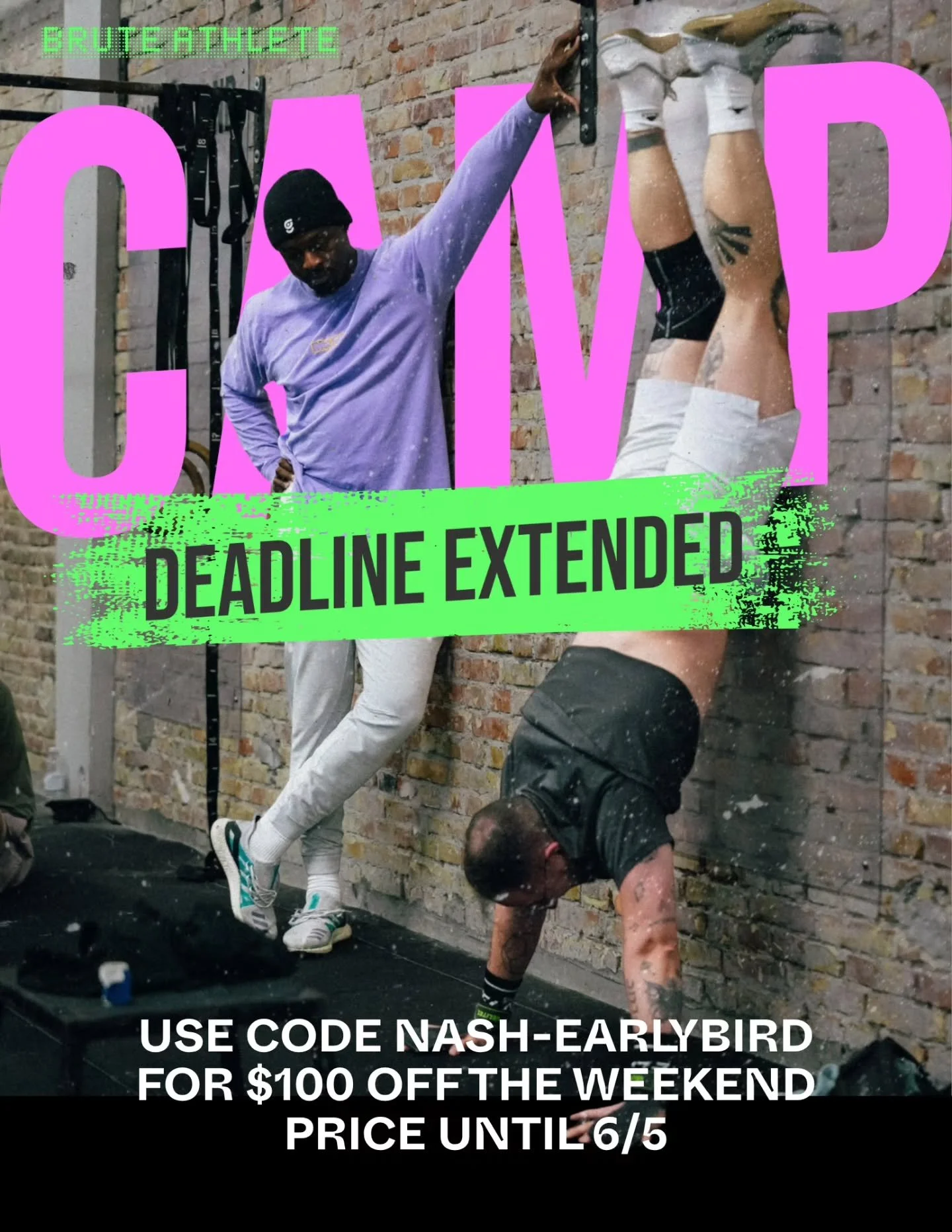🚨 YOU ASKED. WE EXTENDED IT. 🚨

Early Bird pricing for the Brute Performance Camp has been extended through June 5.

That means you can still save $100 on the 2-day camp experience before pricing goes up.

📍 Nashville
📅 June 27-28
👥 Limited athl