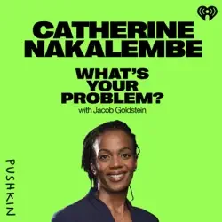 What's Your Problem? podcast