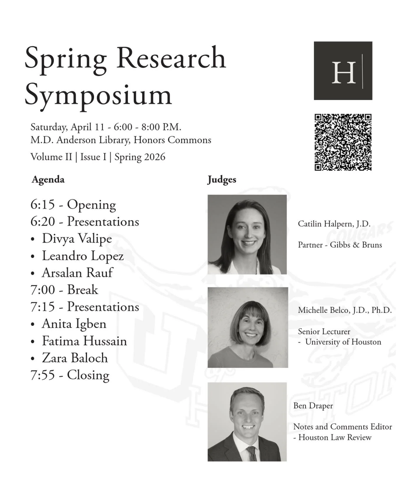The Houston Undergraduate Law Review is proud to announce Caitlin Halpern, Michelle Belco, and Ben Draper as judges for our Second Annual Research Symposium. These distinguished judges will select the recipient of the Best Paper Award from our HULR p