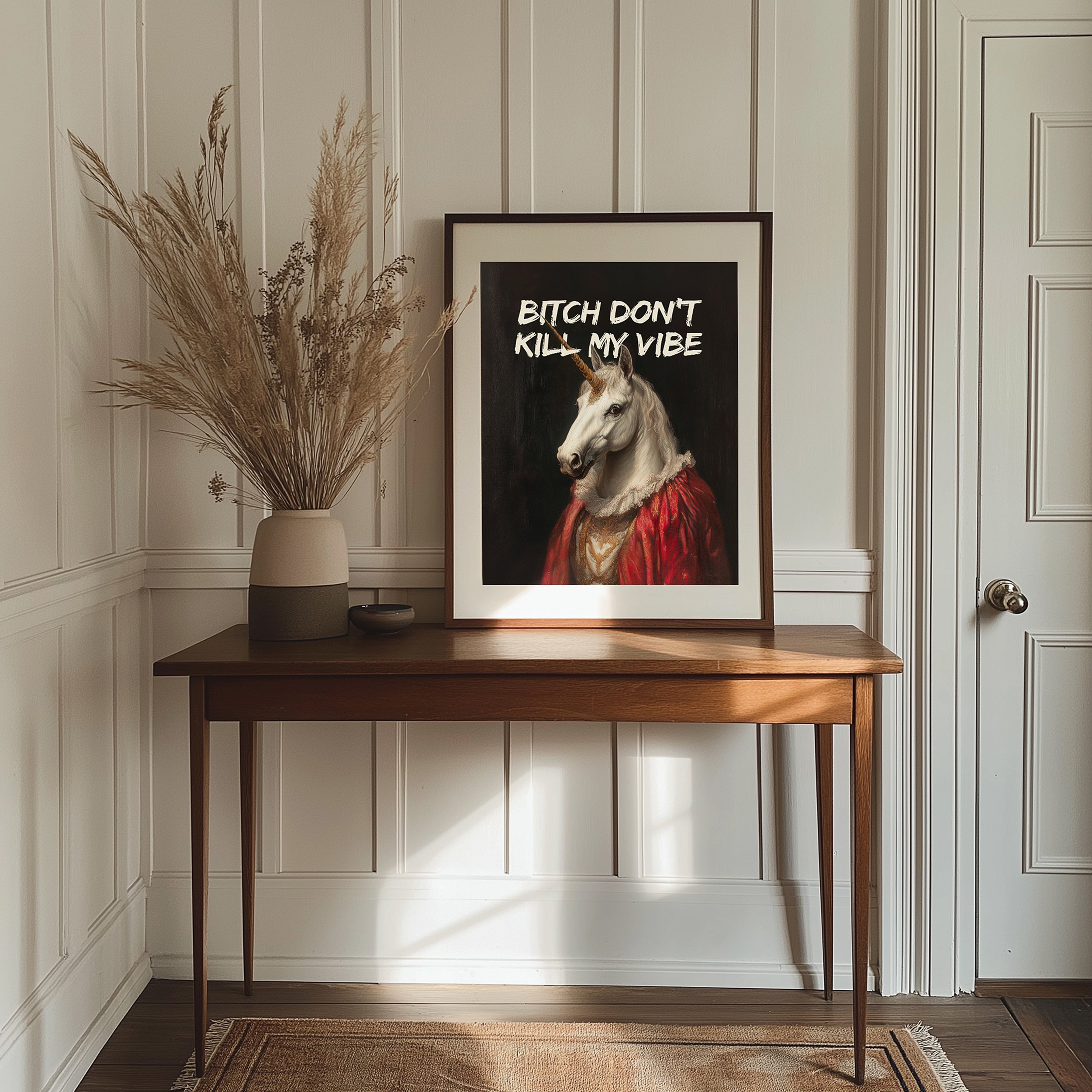 Bitch don't kill my vibe unicorn framed.jpg