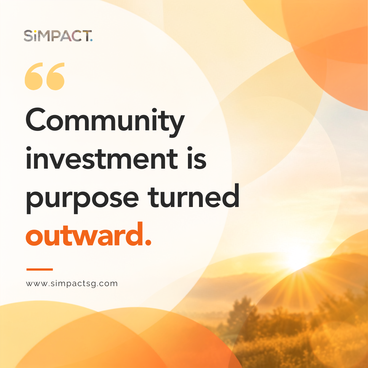 Community Investment Is Purpose Turned Outward