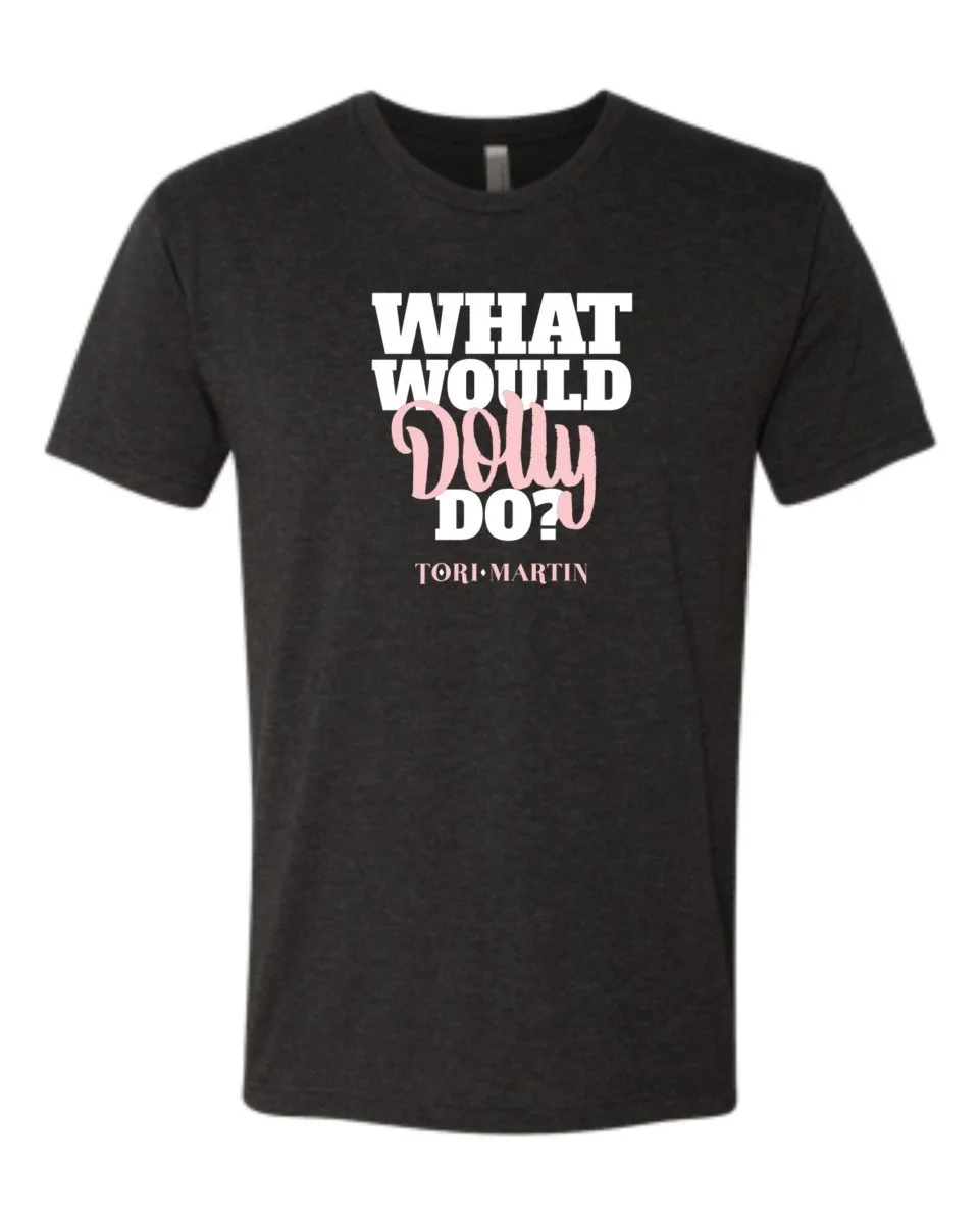 What Would Dolly Do Tee