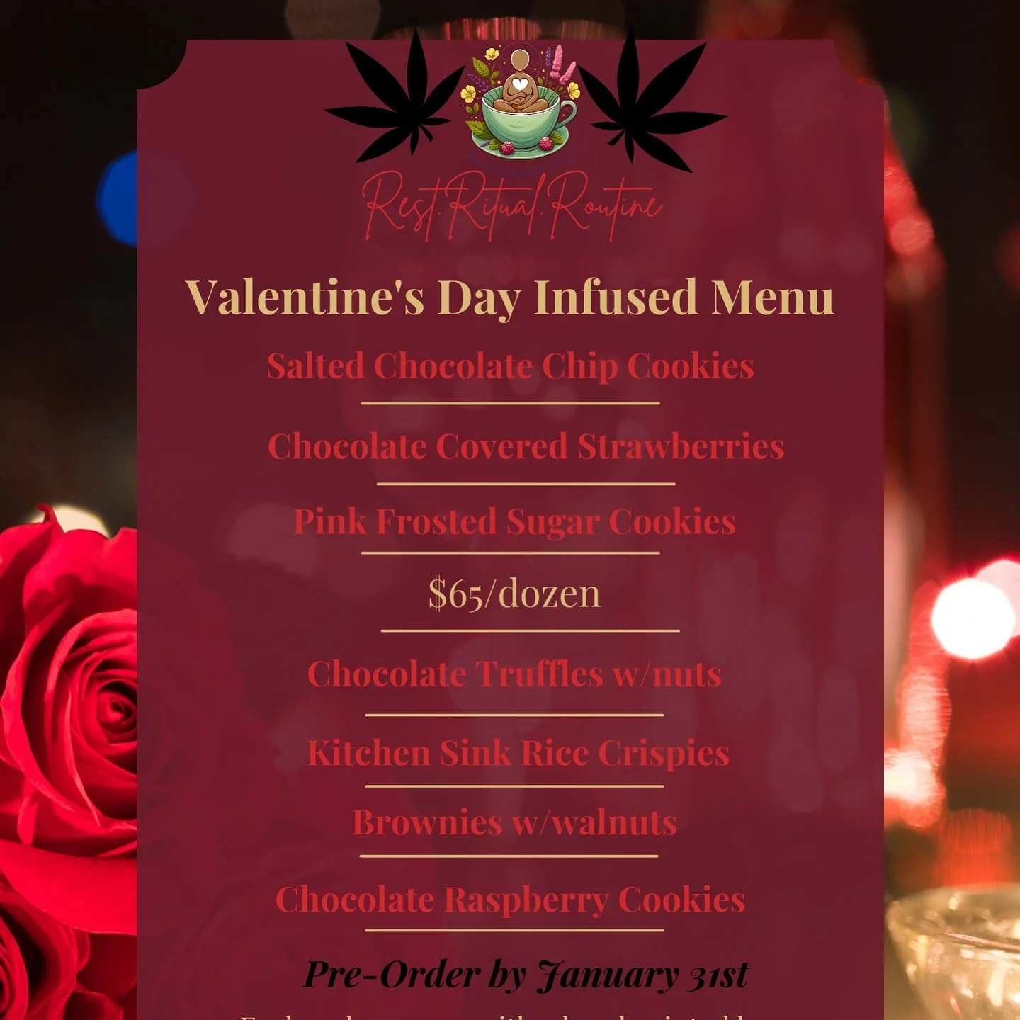 Hi family, I hope this new year is treating you well. Checkout my infused Valentine&rsquo;s Day Menu 💝🍫 All orders have to be placed by January 31st! DM me if you see something you want🍃I&rsquo;m really excited to cook up some sweet treats for you