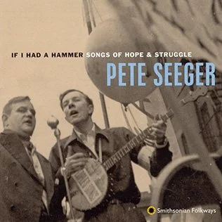 Album cover of 'If I had a hammer - songs of hope and struggle'. 2 Men are singing with a guitar.