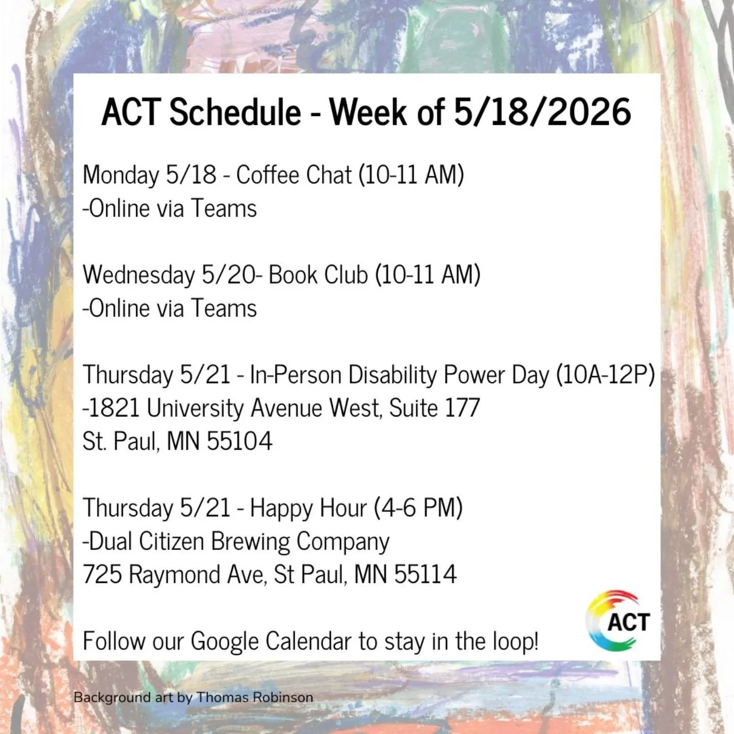 ACT Schedule - Week of 5/18/2026

#Disabilityawareness 
#ACT 
#AdvocatingChangeTogether 
#Minnesota