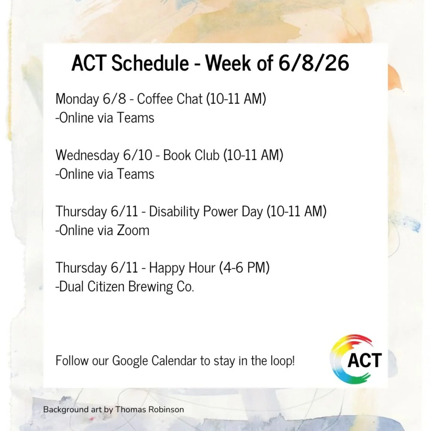 ACT Schedule - Week of 6/8/26

#ACT #AdvocatingChangeTogether ##disabilityawareness #Minnesota