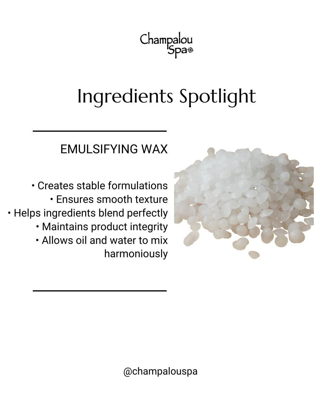 Ingredient Spotlight: Emulsifying Wax

&quot;All things work together for good...&quot; - Romans 8:28

This natural binding agent:

&bull; Creates stable formulations
&bull; Ensures smooth texture
&bull; Helps ingredients blend perfectly
&bull; Maint