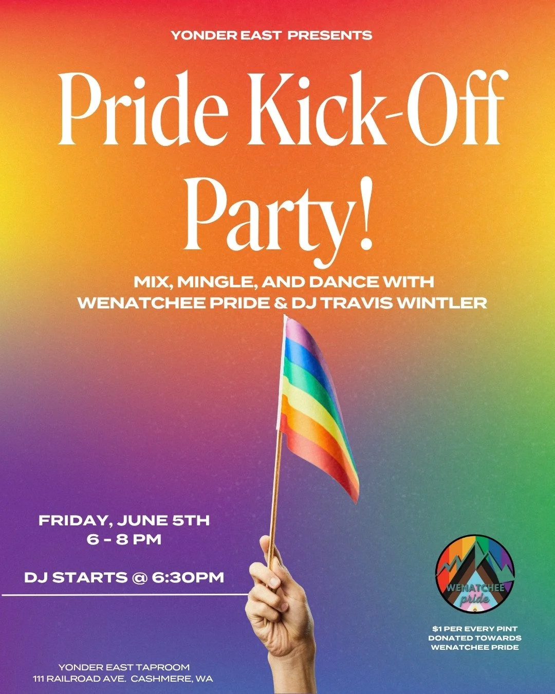 Kick off Pride Month with us at Yonder East 🌈✨⁠
⁠
We&rsquo;re teaming up with our friends at @wenatcheepride for a Pride Kick-off Party on Friday, June 5th from 6&ndash;8PM at Yonder East. Come mix, mingle, dance, and celebrate community with us whi