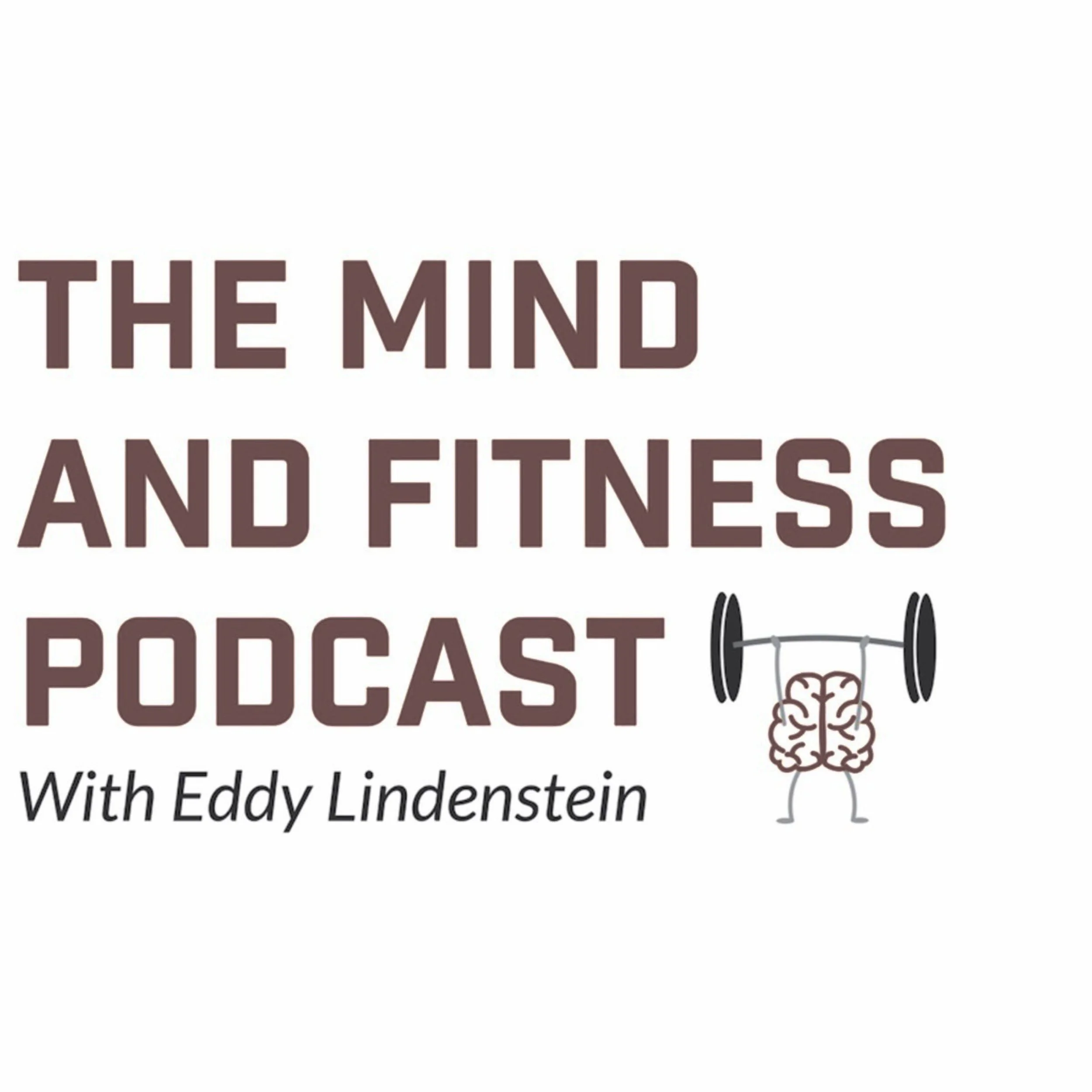 The Mind and Fitness Podcast