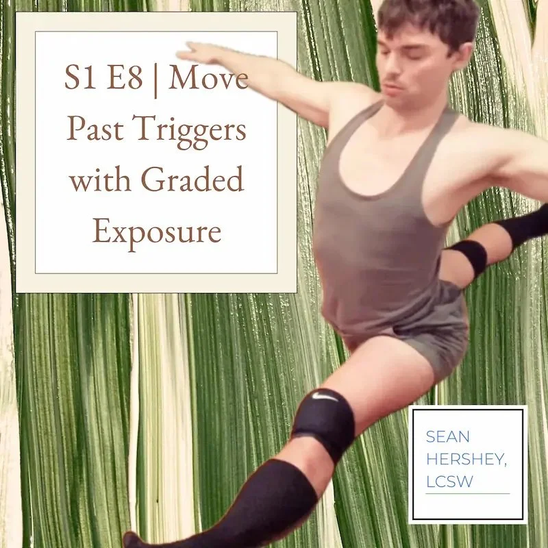 Move Past Triggers with Graded Exposure