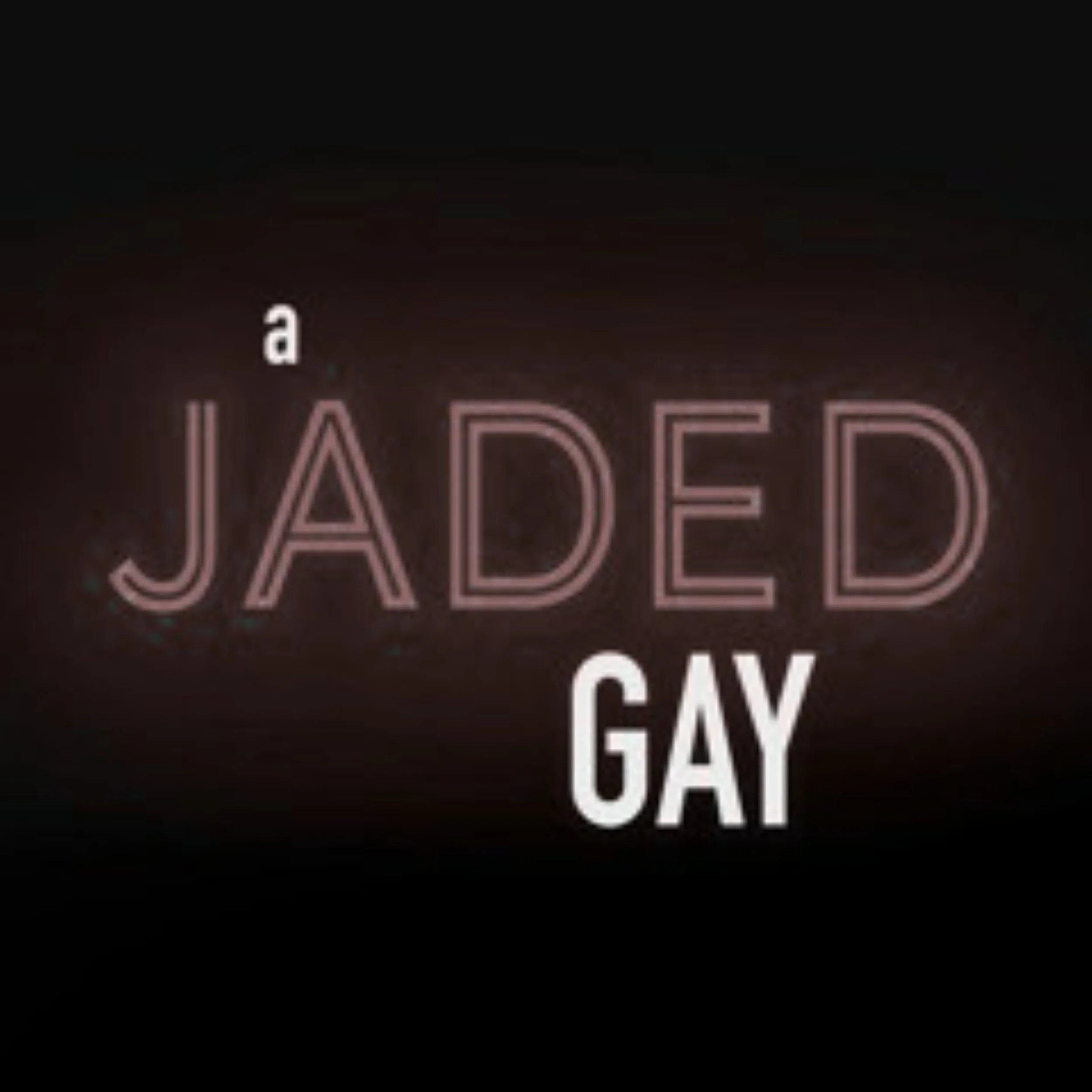 A Jaded Gay