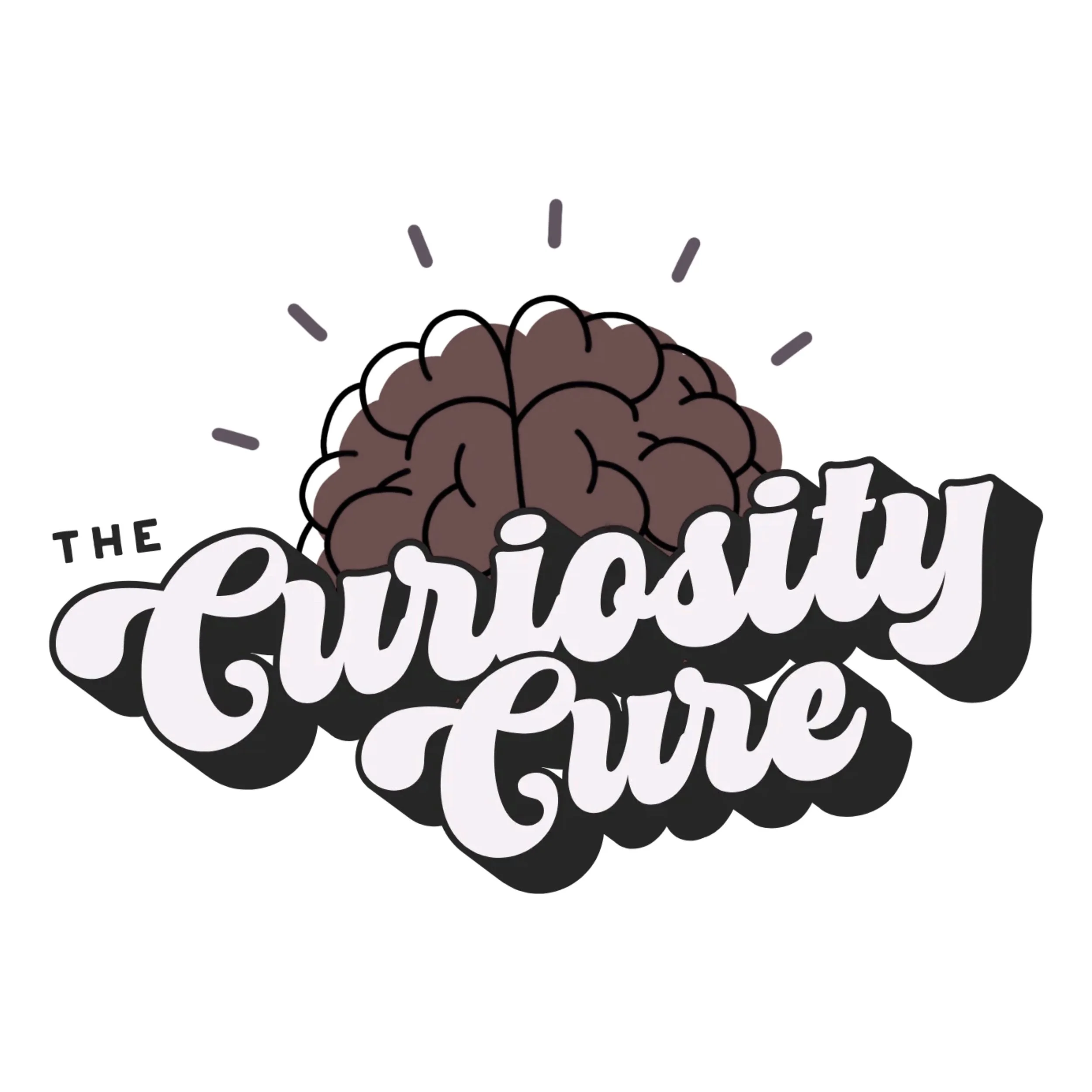 The Curiosity Cure