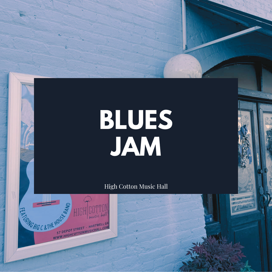 Monthly Blues Jam - High Cotton Music Hall
