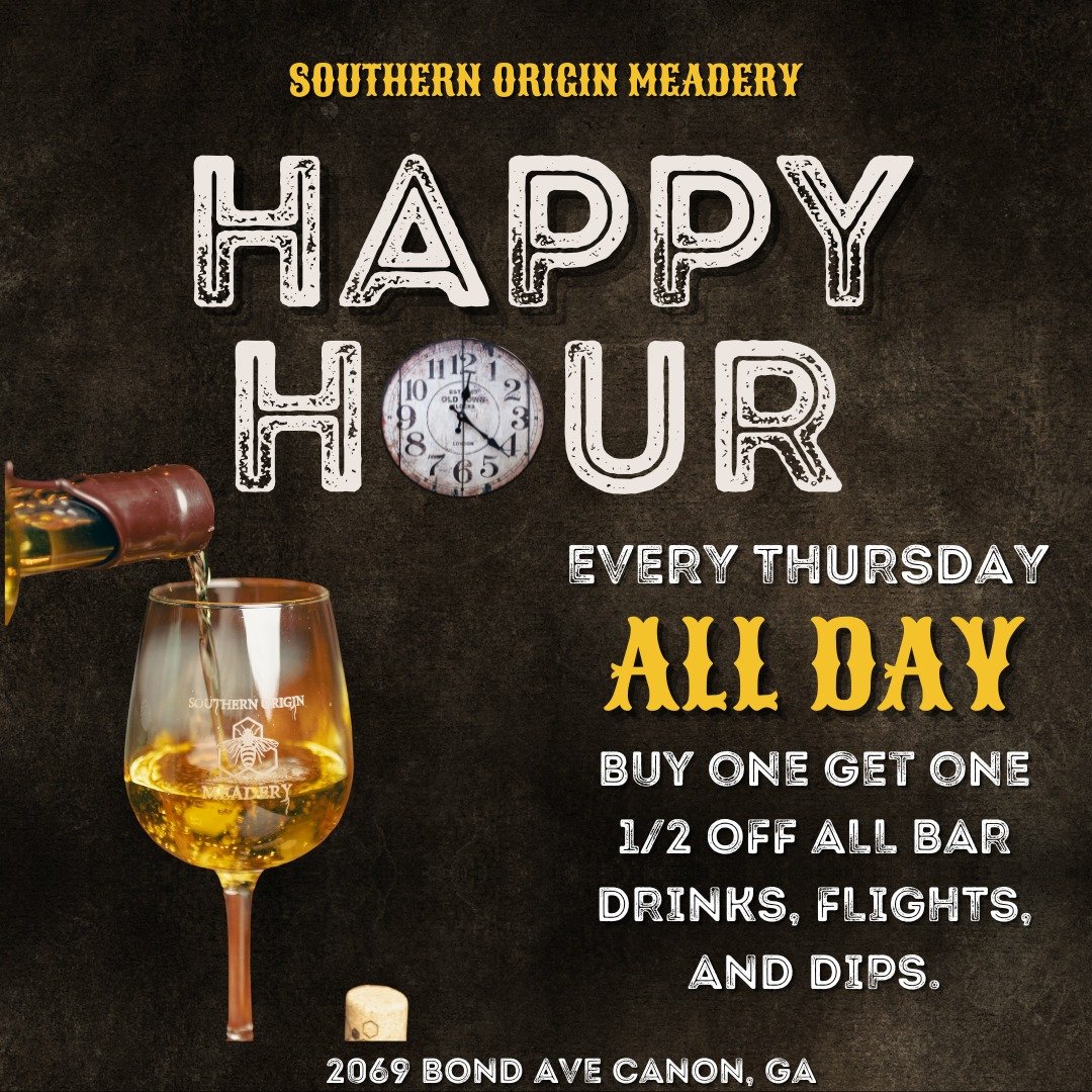 Happy Hour Thursdays - Southern Origin Meadery