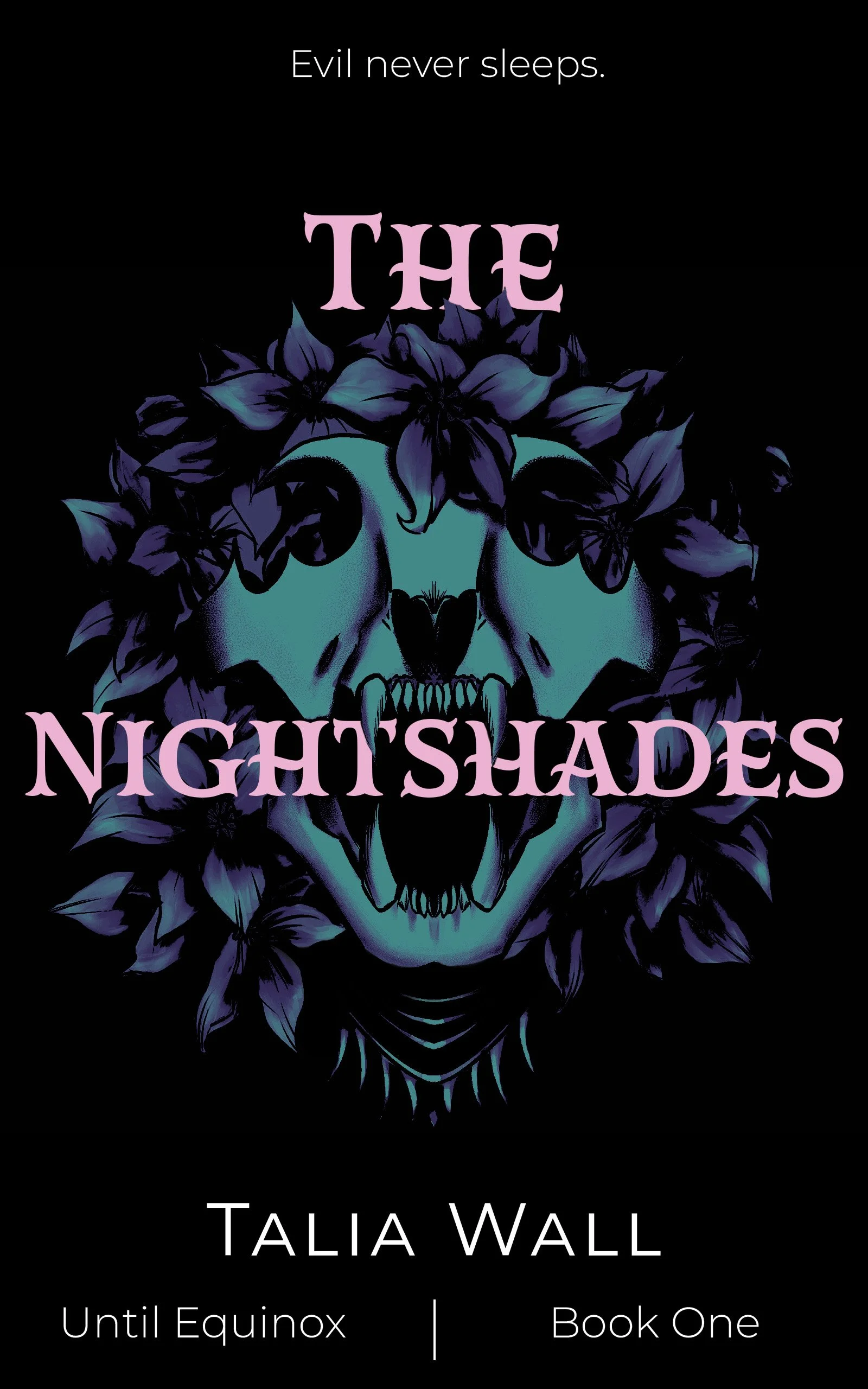 The Nightshades, Book 1 of Until Equinox