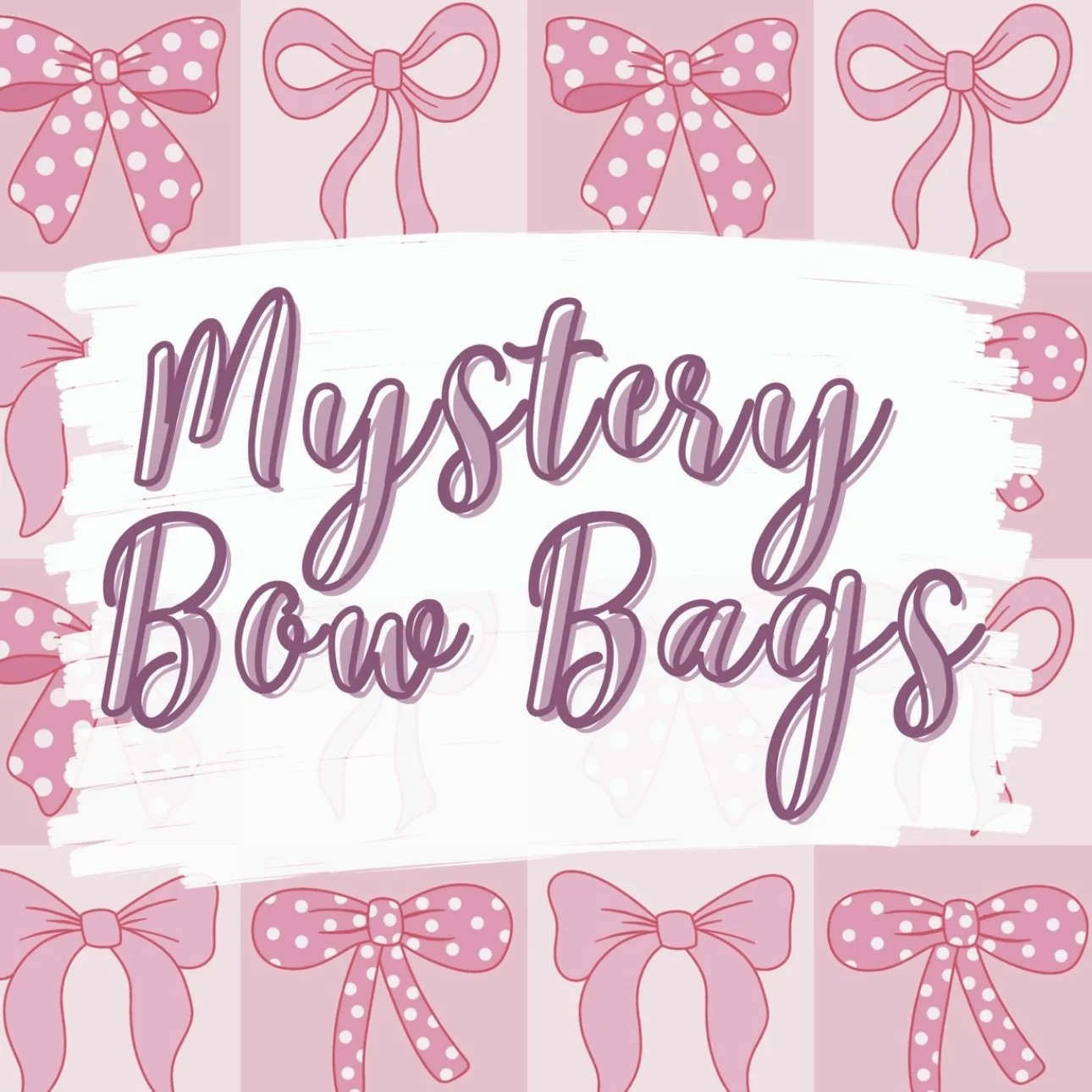 Mystery Bow Bags