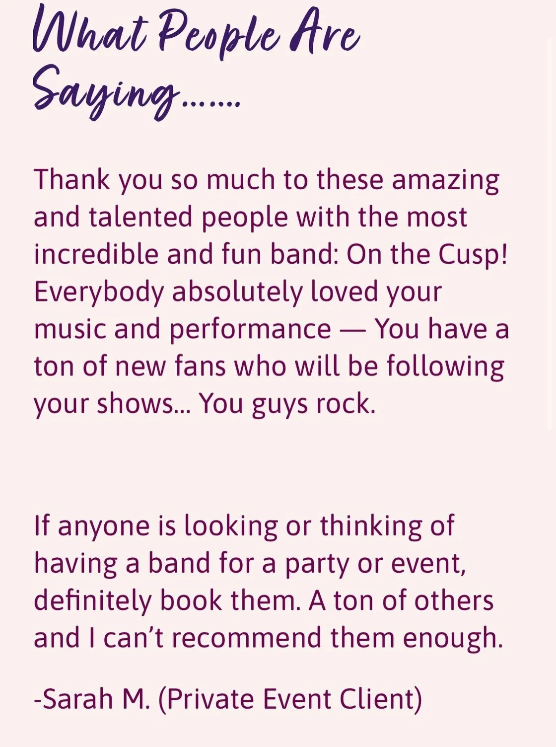 Testimonials &amp; Song Lists &amp; Suggestions 

Check out the additions to our website! 

Have a testimonial? Let us know, we&rsquo;ll add it to the website. 

Song request or suggestion? Fill out the form. 

💜🎶

#onthecuspband #website #songsugg