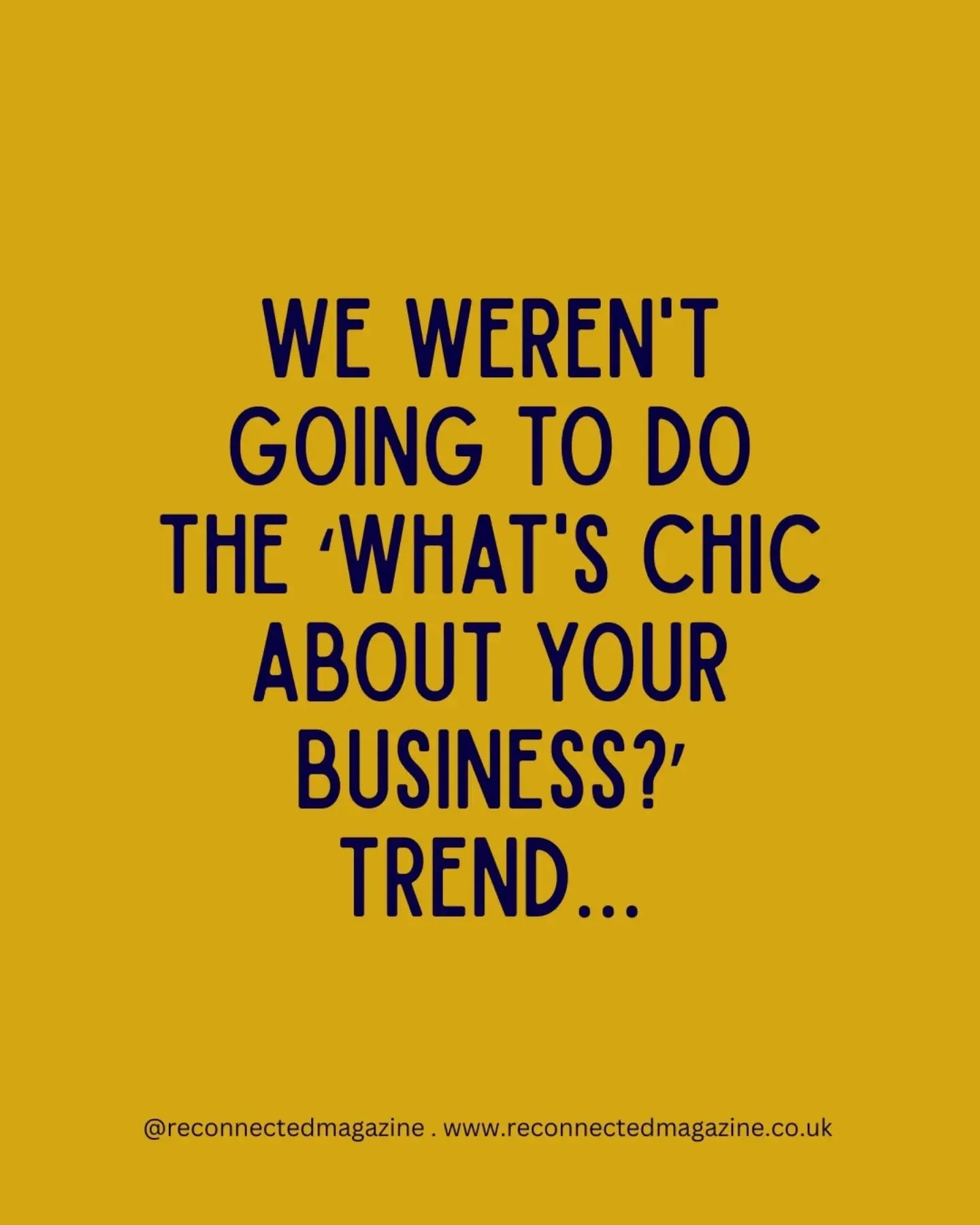 Apparently, it&rsquo;s chic to tell you what&rsquo;s chic about your business.

We weren&rsquo;t going to.

Not because we don&rsquo;t have things we&rsquo;re proud of, but because somewhere along the way, REconnected became much less about us and mu