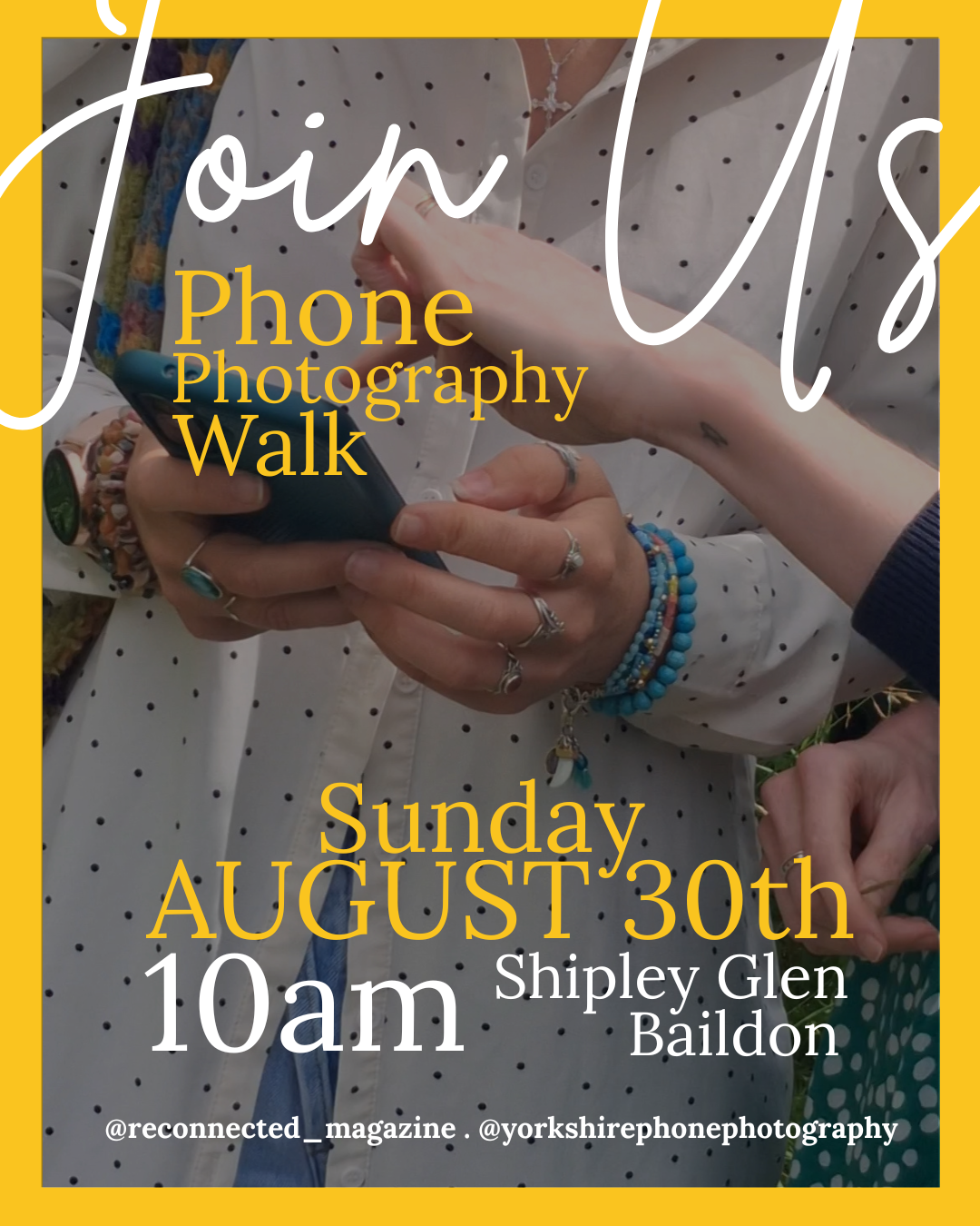 People holding a smartphone with event details overlaid, promoting a Phone Photography Walk at Shipley Glen Baildon on Sunday, August 30th at 10 am.
