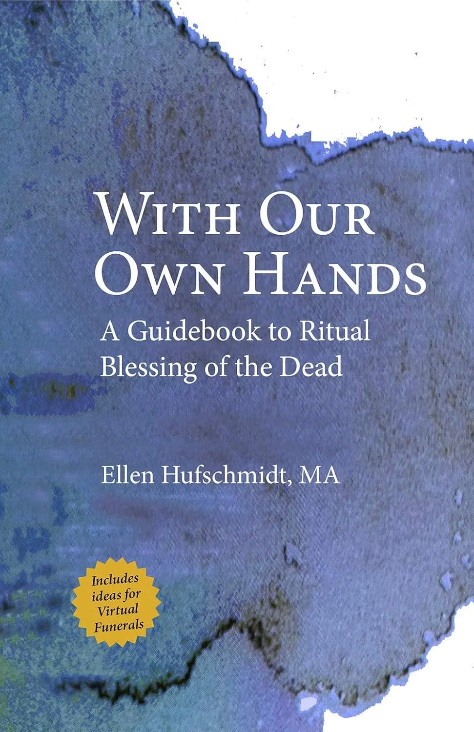With Our Own Hands by Ellen Hufshmidt
