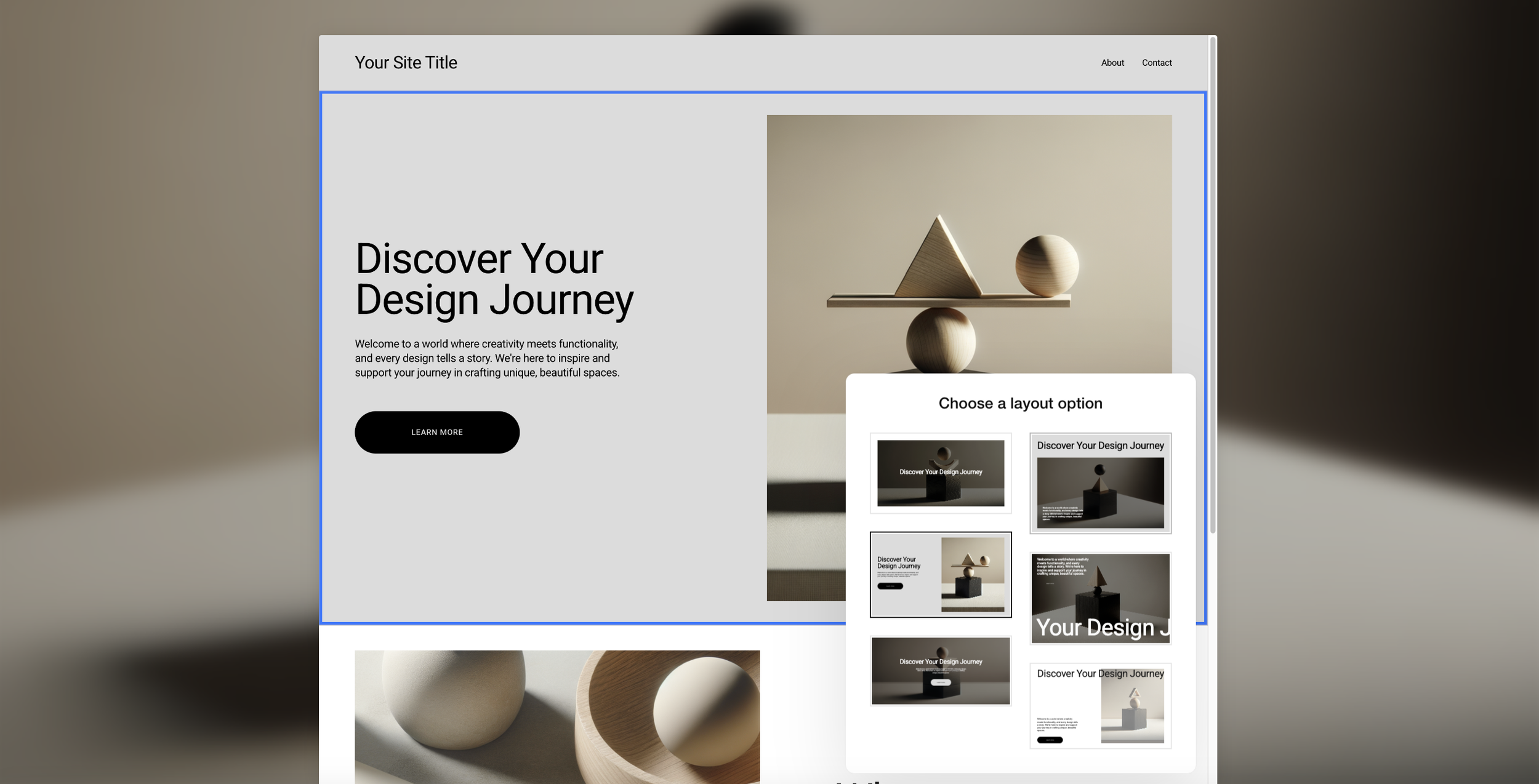 A website design mockup featuring a header with site title and navigation links, a main section with a large heading "Discover Your Design Journey," a paragraph of introductory text, and a call-to-action button "Learn More." To the right, there is a partially visible side panel with thumbnails of different webpage layout options, including minimalistic designs with geometric shapes and text.