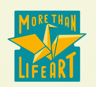 More Than Life Art