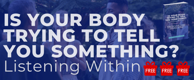 Is Your Body Trying to Tell You Something.png