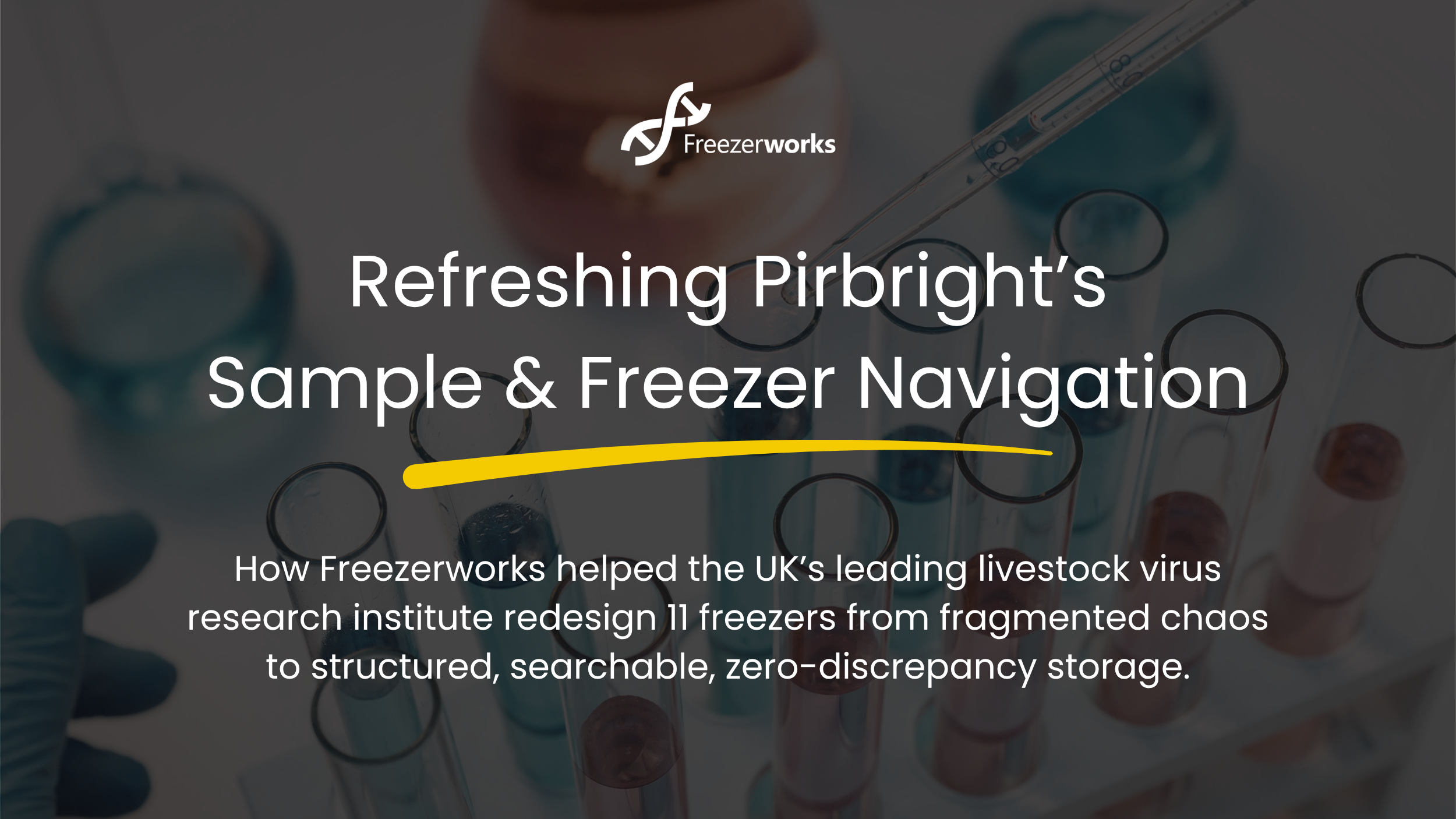 Refreshing Pirbright’s Sample and Freezer Navigation