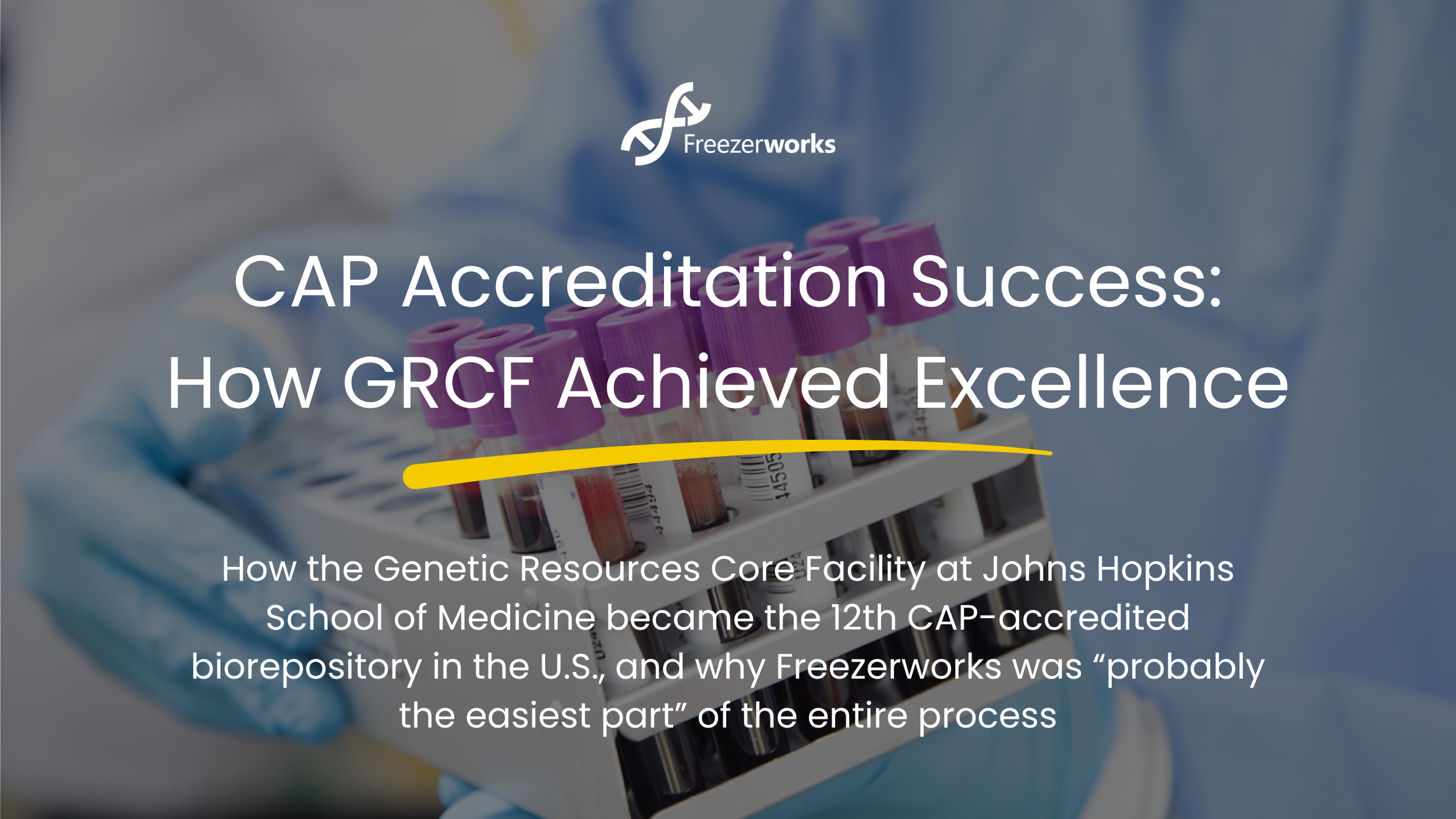CAP Accreditation Success: How GRCF Achieved Excellence