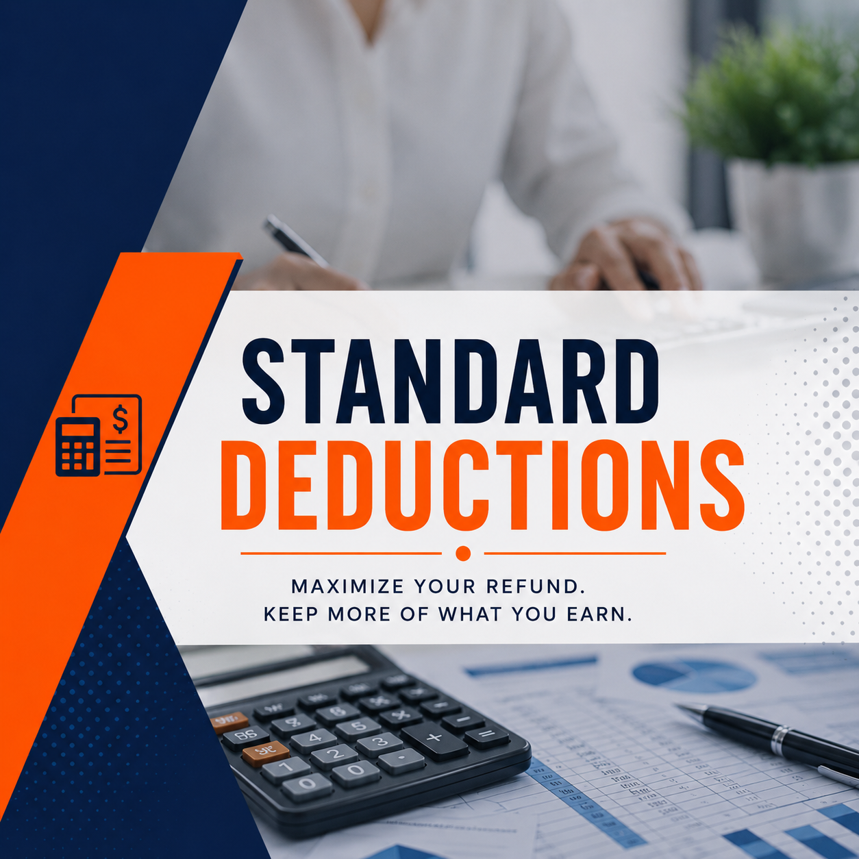 Text on image reading 'Standard Deductions' with a blurred background of a person working at a desk.