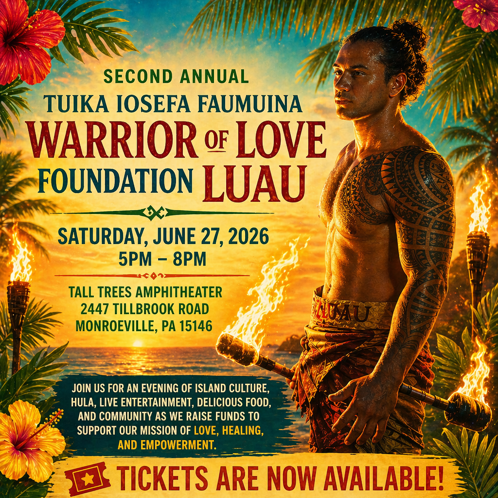 2nd Annual Tuika Iosefa Faumuina Warrior of Love Foundation Luau
