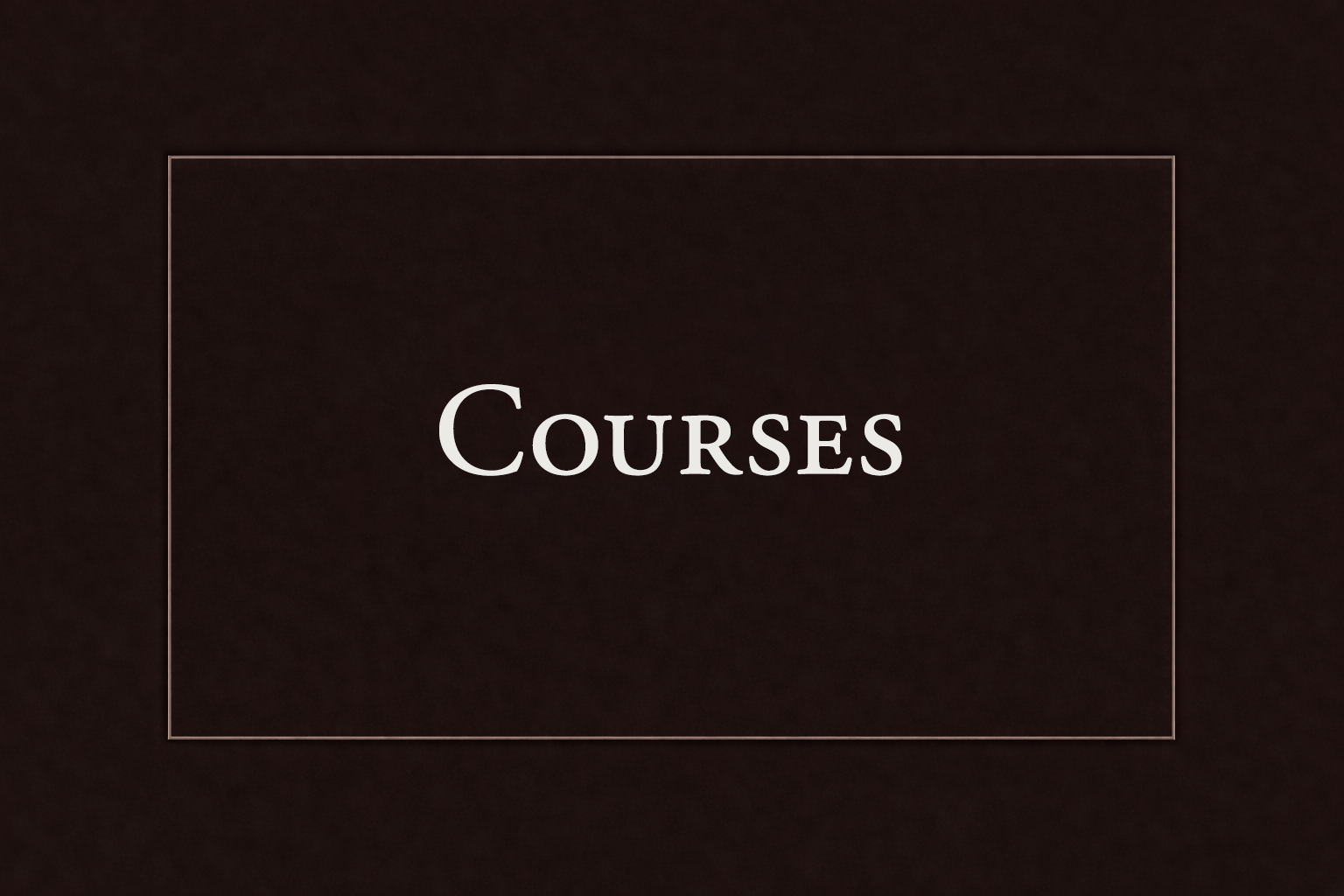 Dark background with a centered box containing the word 'Courses' in white text.