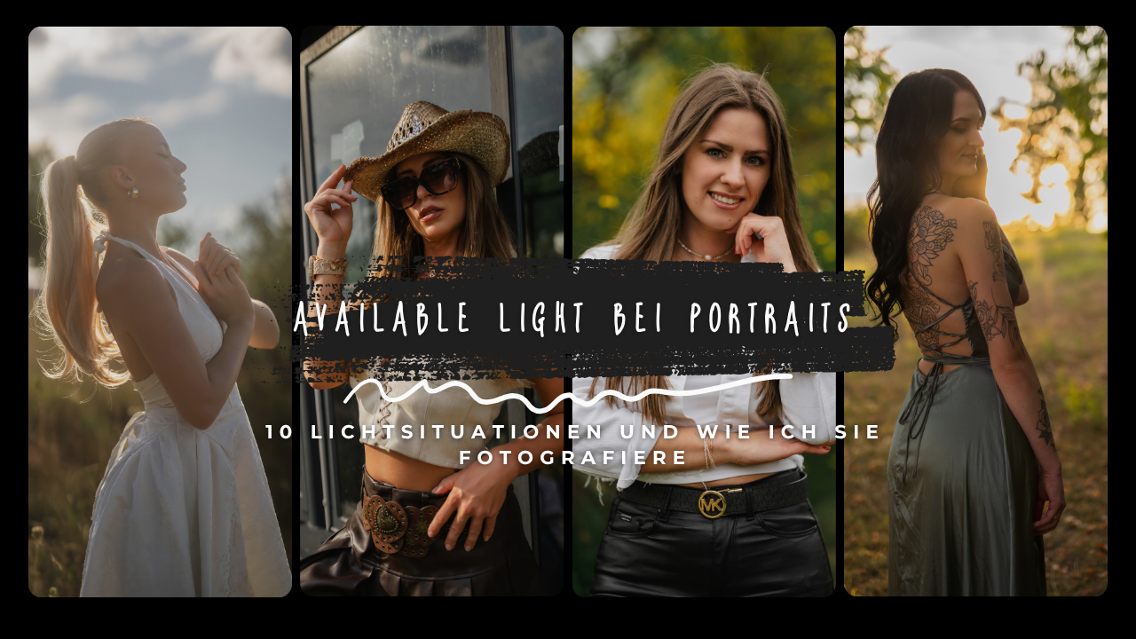 Available Light bei Portraits: 10 Lichtsituationen und wie ich sie fotografiere