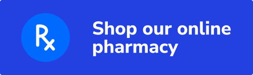 Blue button wit the RX symbol that reads: Shop Our Online Pharmacy