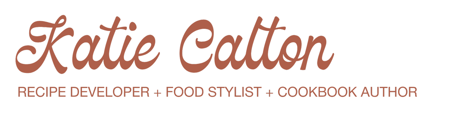 Katie Calton: Recipe Development &amp; Food Styling
