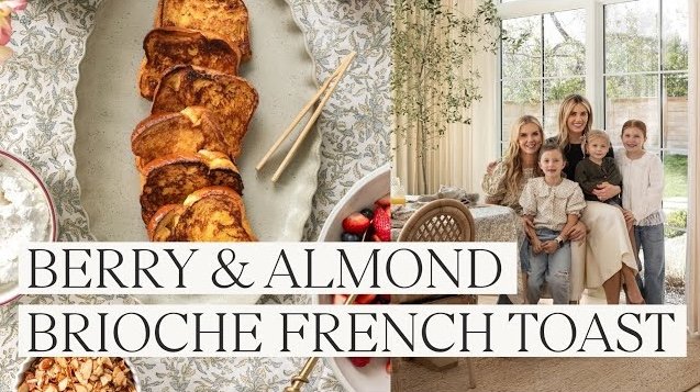 Brioche French Toast | Recipe: Katie Calton | Food Stylist: Katie Calton | Videography: Laura Smith