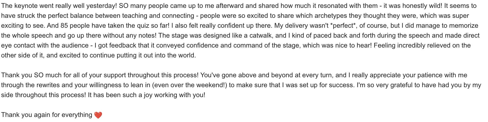 A text of a positive feedback message discussing a successful keynote speech, audience engagement, and personal growth from speaking.