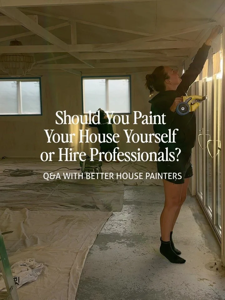 &ldquo;Painting is often underestimated because it looks simple, but good results come from experience, technique and knowledge of how different products behave to different surfaces.&rdquo;
- Better House Painters.

After taking on countless DIY hou