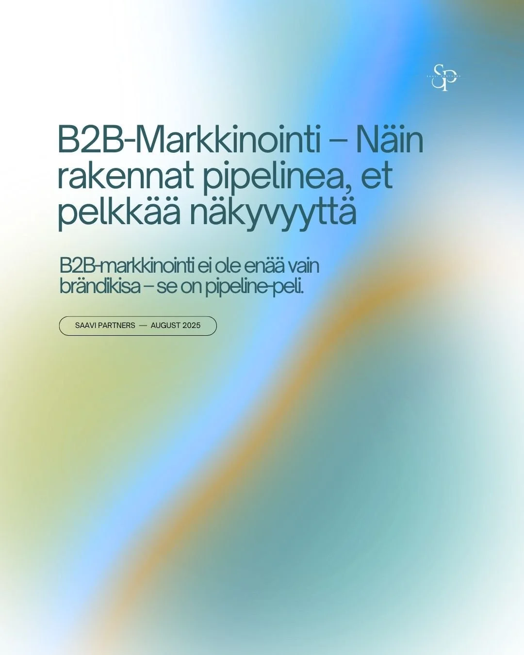B2B-markkinointi vuonna 2026 – Lataa opas pipelinea tuottavaan markkinointiin