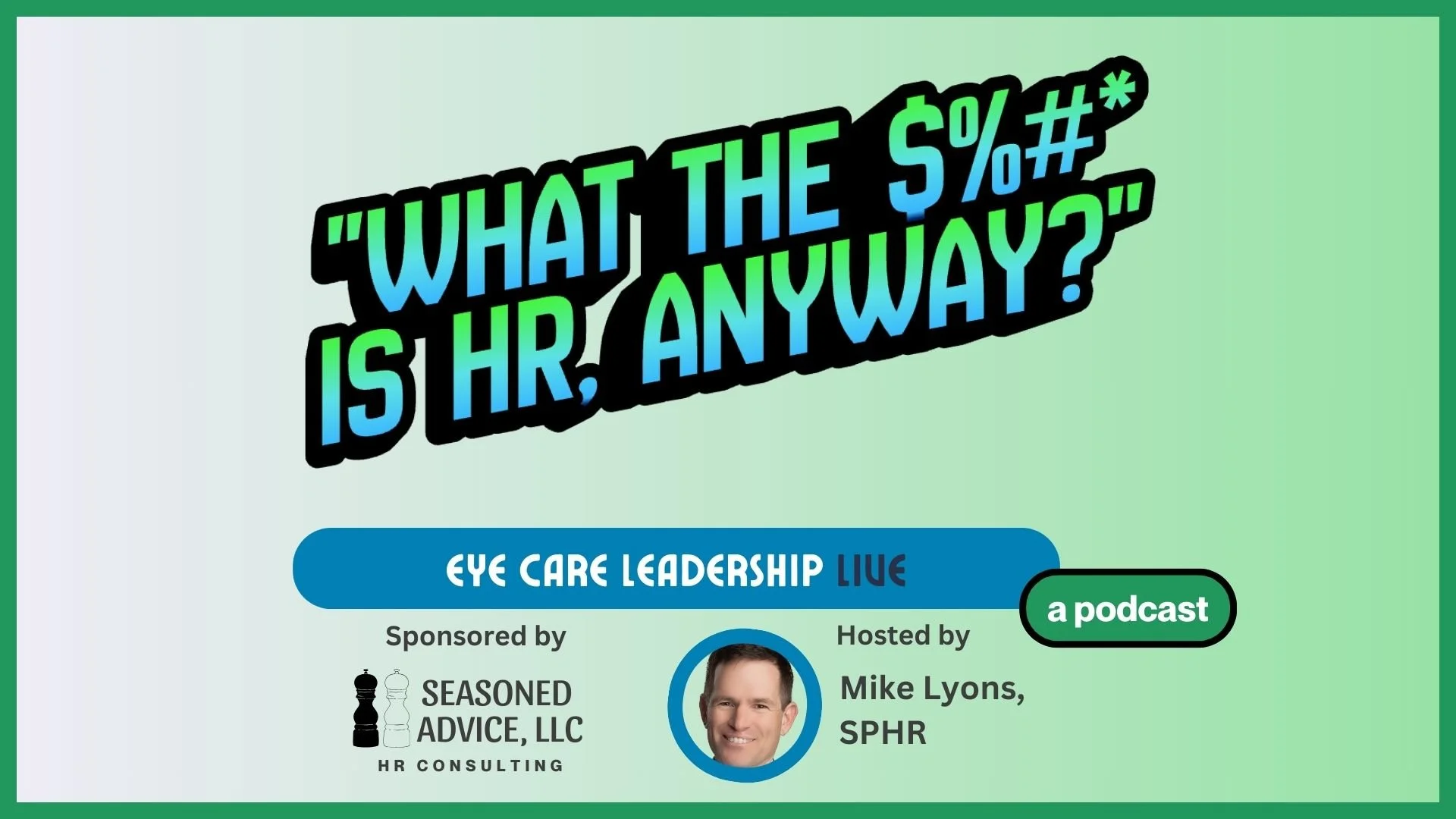 What the Heck is HR, Anyway? [Podcast] 