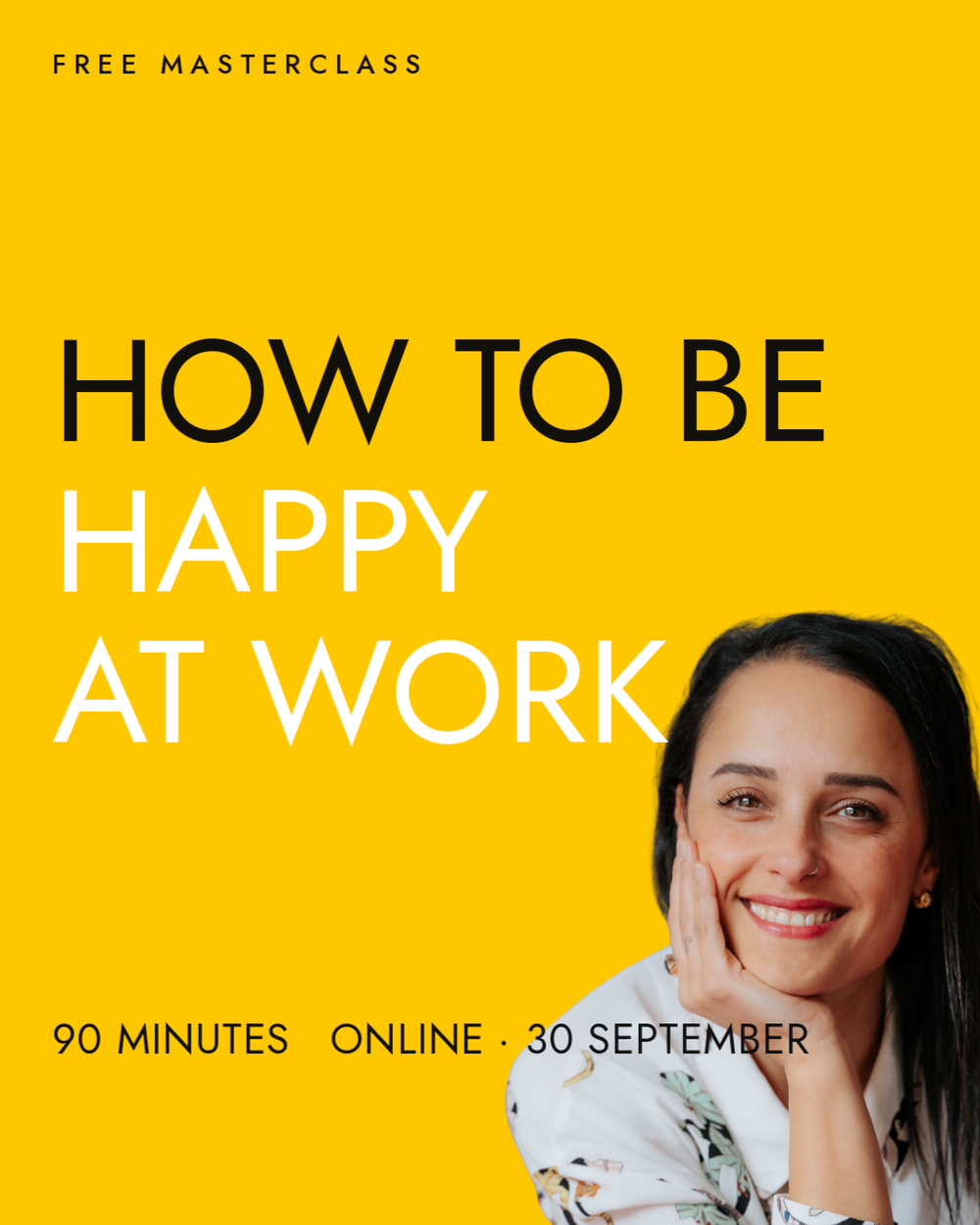 Free masterclass: How to be happy at work, with Concetta Cucchiarelli. 90 minutes, online, 30 September.
