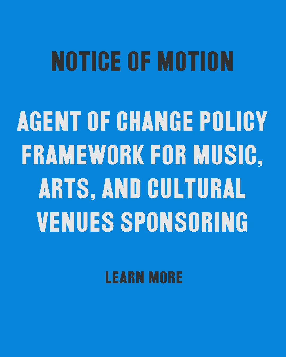 NOTICE OF MOTION : Music Venues Agent of Change