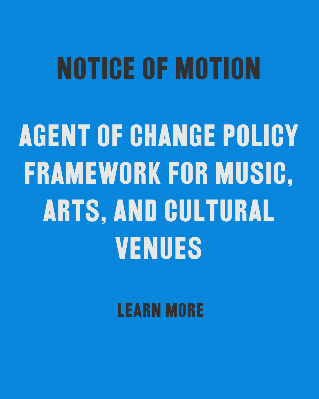 NOTICE OF MOTION : Music Venues Agent of Change