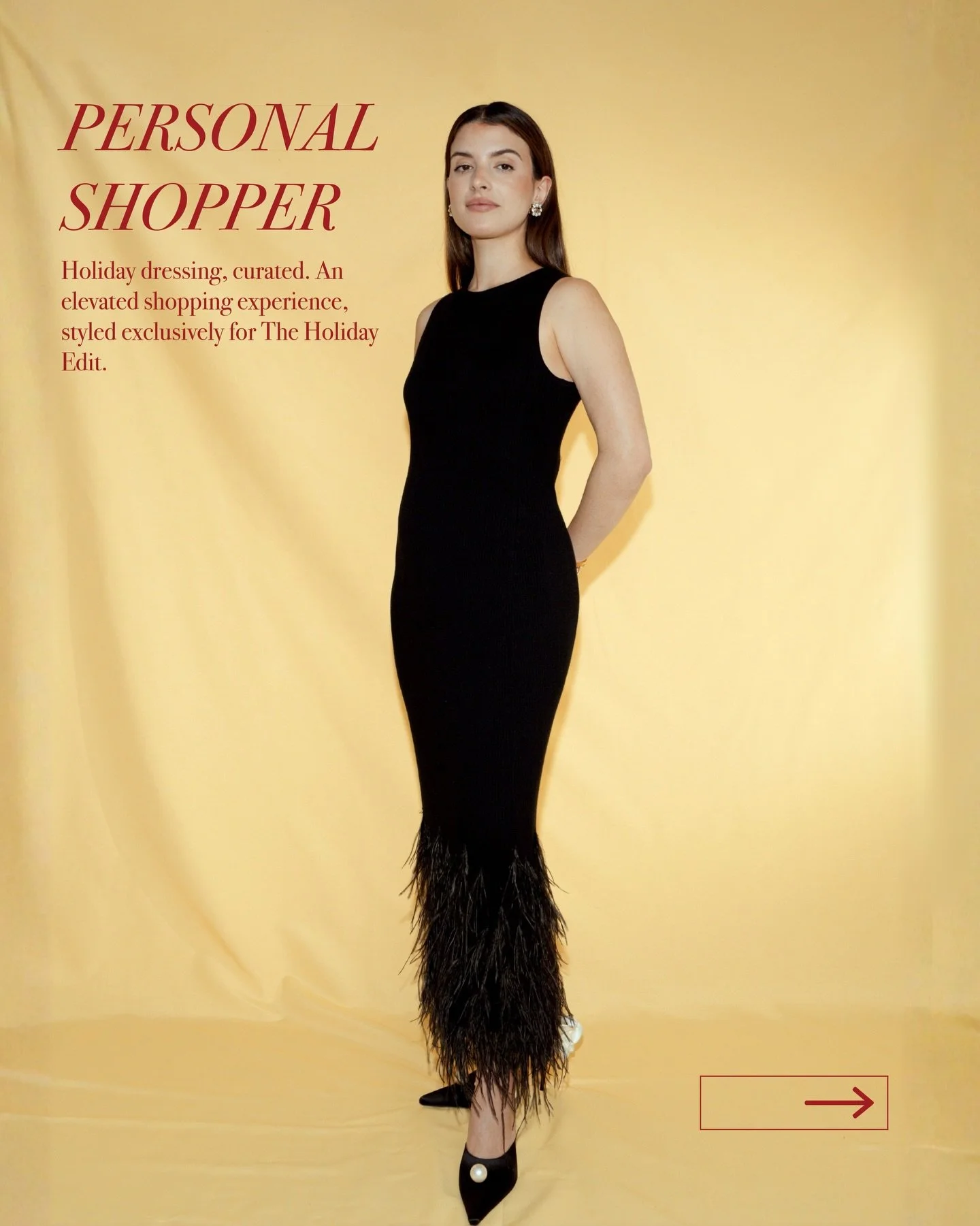 Holiday dressing, elevated.✨ 
Tomorrow, Ana Mar&iacute;a Del Rosario joins The Holiday Edit as our Personal Shopper. Curating looks with clean lines, intentional details, and that quiet confidence that defines the season.

An exclusive styling experi