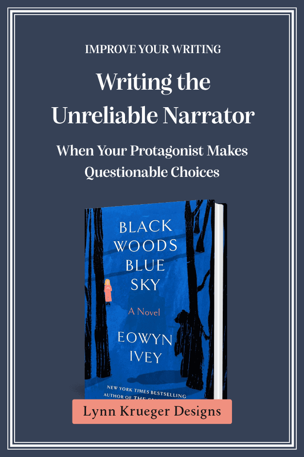 Writing the Unreliable Narrator Black Woods Blue Sky