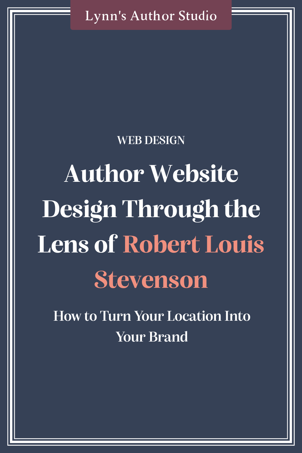 Author Website Design Through the Lens of Robert Louis Stevenson