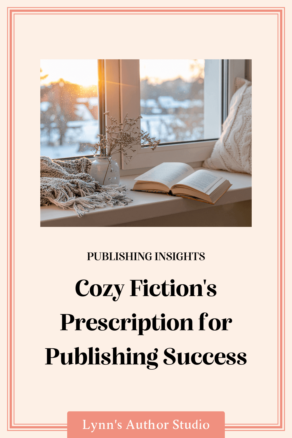 Cozy Fiction's Prescription for Publishing Success