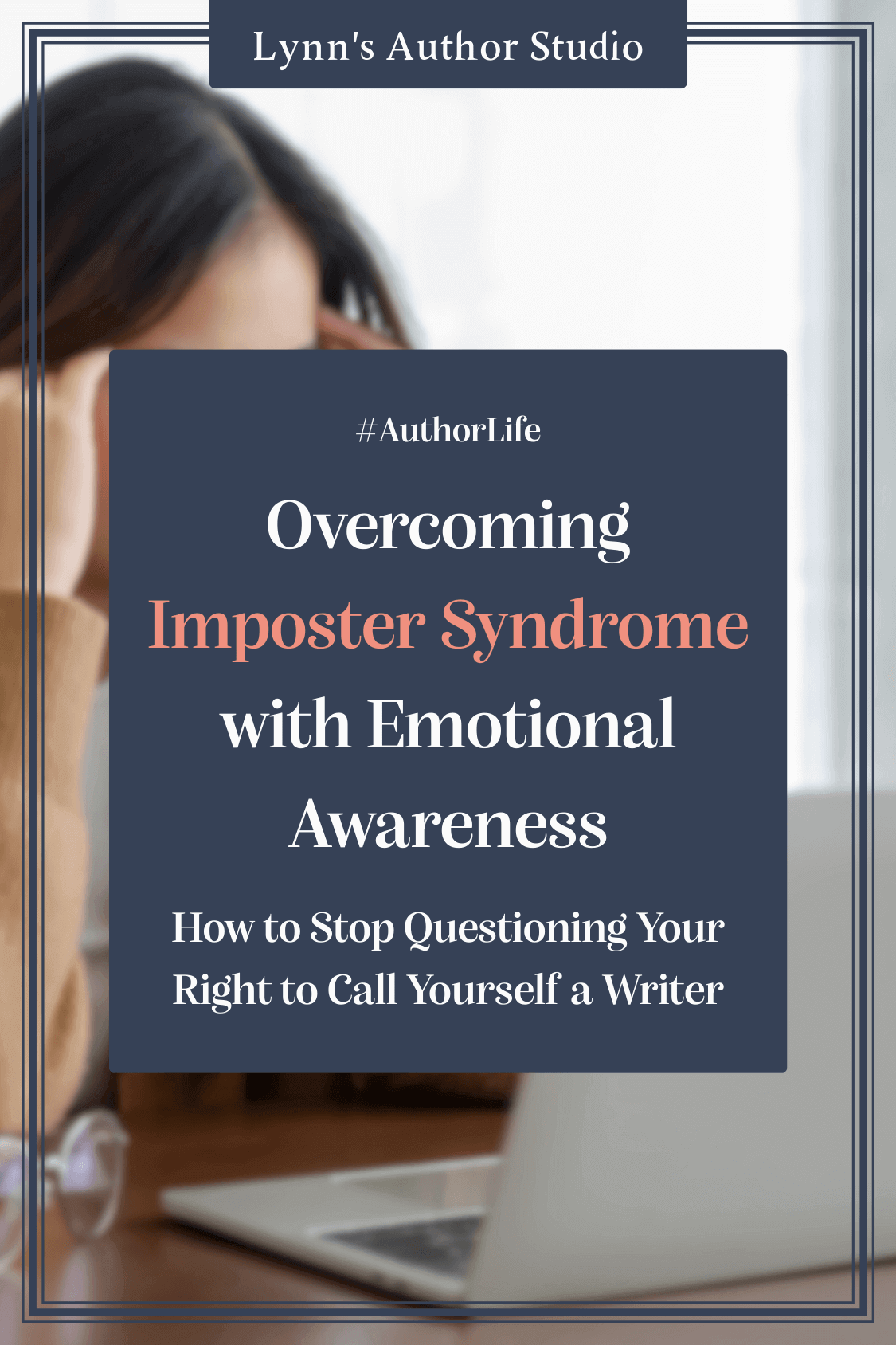 Overcoming Imposter Syndrome with Emotional Awareness