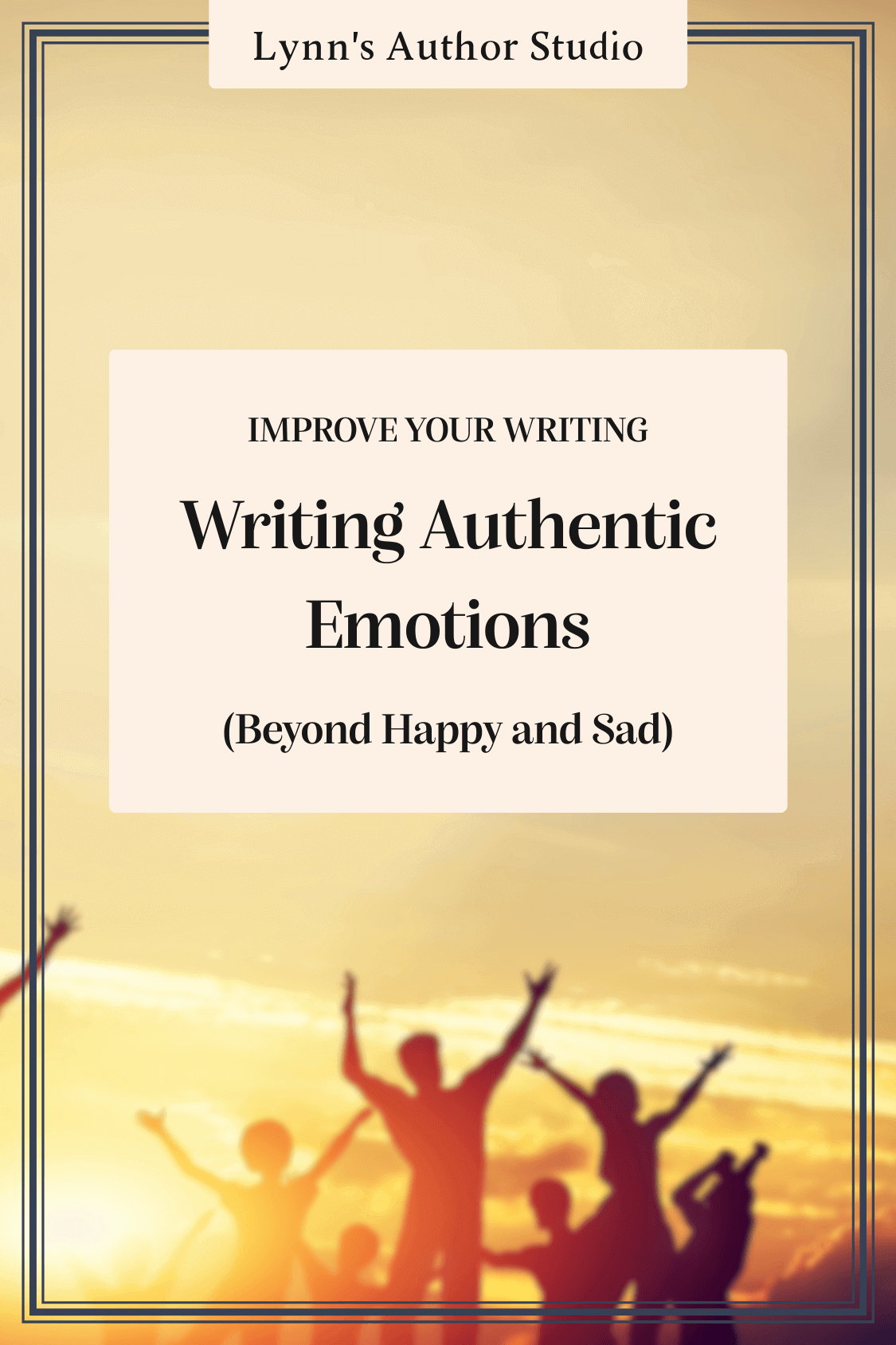 Writing Authentic Emotions Beyond Happy and Sad