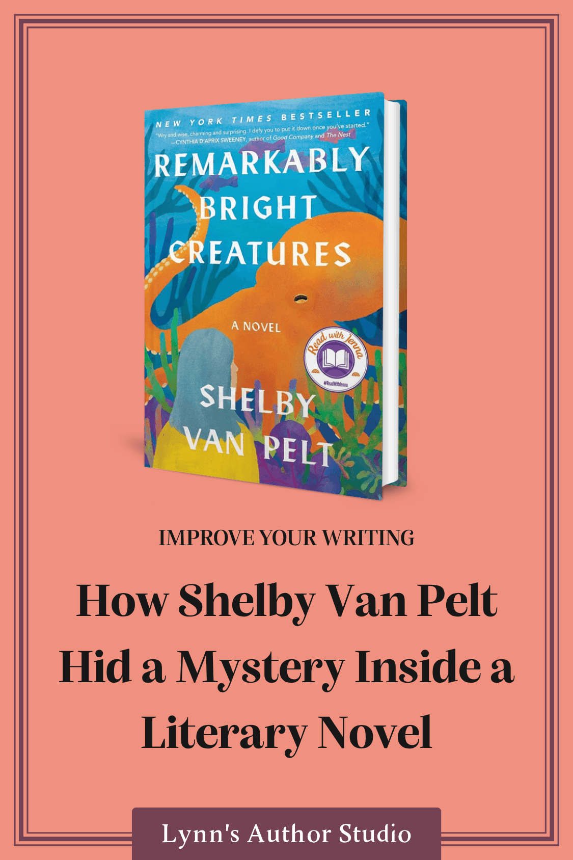 How Shelby Van Pelt Hid a Mystery Inside a Literary Novel